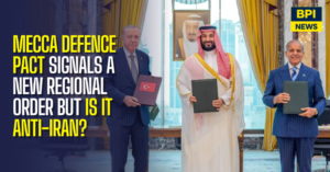 Mecca Defence Pact Signals New Regional Order As West Calls It Anti-Iran But Tehran Reads It Differently