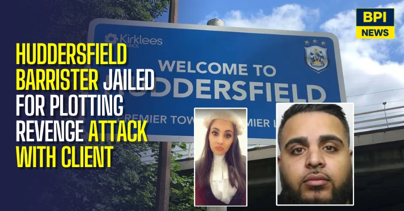 Huddersfield Barrister Jailed For Plotting Revenge Attack With Gangster Client